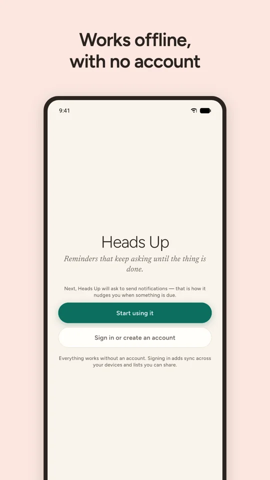 The welcome screen: works offline, with no account